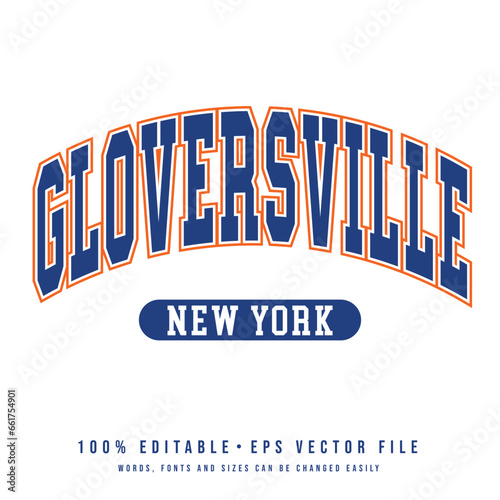 Gloversville text effect vector. Editable college t-shirt design printable text effect vector	 photo