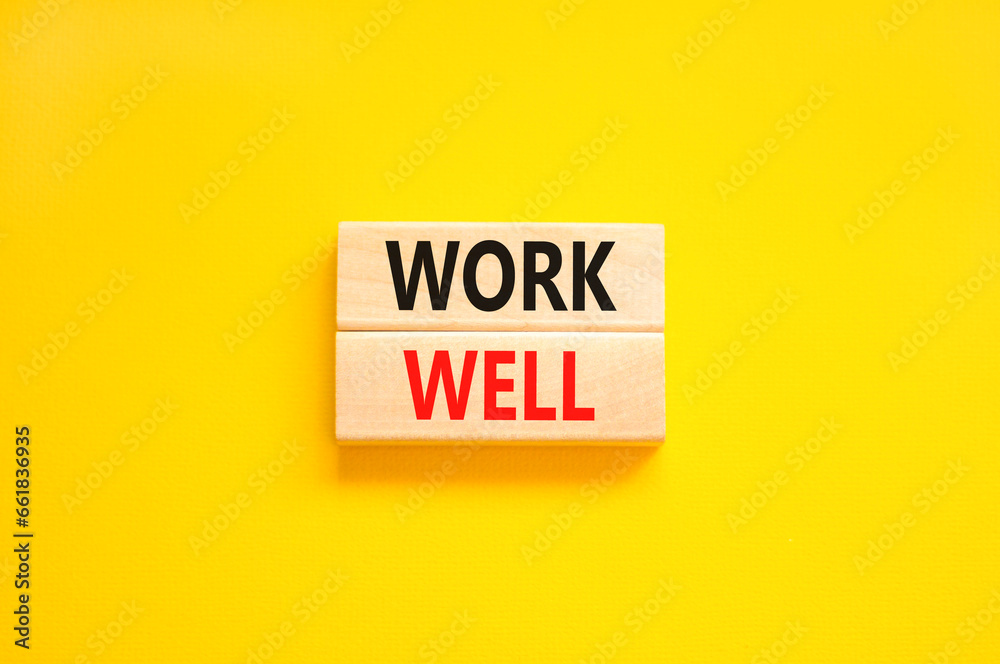Naklejka premium Work well symbol. Concept words Work well on beautiful wooden block. Beautiful yellow table yellow background. Business marketing, motivational work well concept. Copy space.