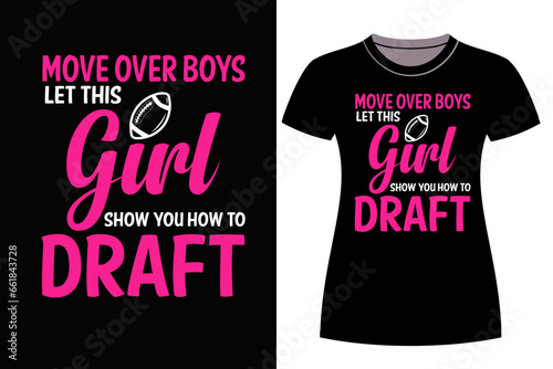 Move Over Boys Let Fantasy Football T-Shirt Design  For Print, Poster, Card, Mug, Bag, Invitation And Party.