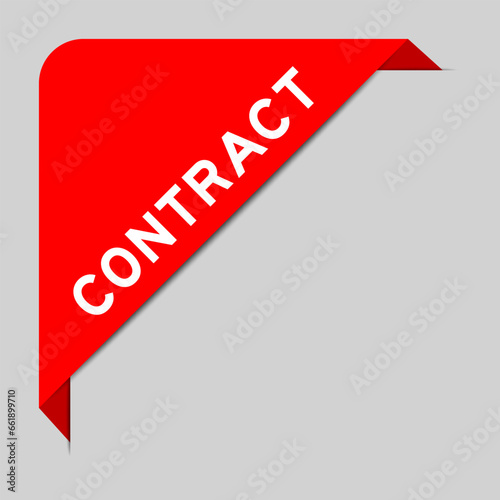 Red color of corner label banner with word contract on gray background
