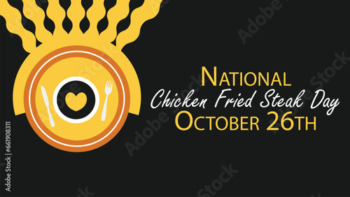 National Chicken Fried Steak Day vector banner design. Happy National Chicken Fried Steak Day modern minimal graphic poster illustration.