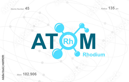 modern logo design for the word "Atom". Atoms belong to the periodic system of atoms. There are atom pathways and letter Rh.