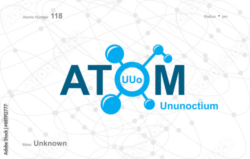 modern logo design for the word "Atom". Atoms belong to the periodic system of atoms. There are atom pathways and letter UUo.