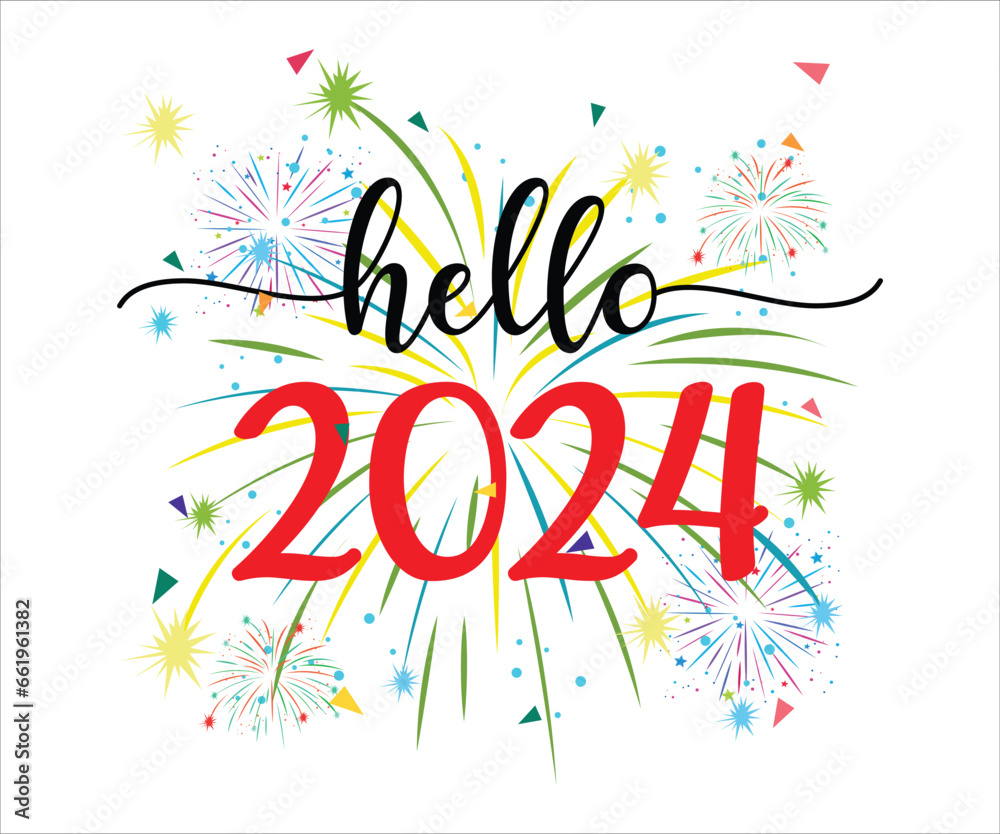 Hello 2024 Tshirt, Happy New Year Tshirt, New Year Quotes, Year End