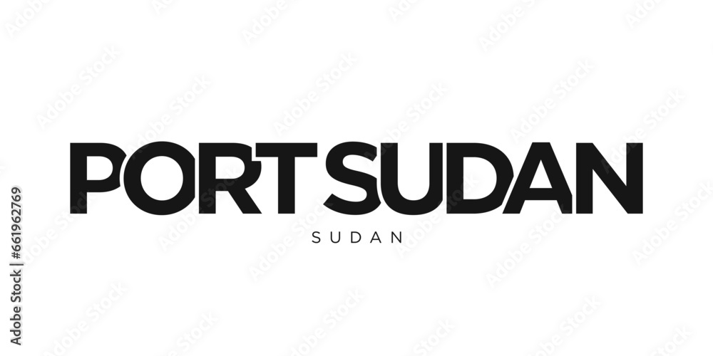 Port Sudan in the Sudan emblem. The design features a geometric style, vector illustration with bold typography in a modern font. The graphic slogan lettering.