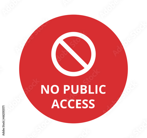 Red No Public Access Sign Free Download Red No Public Access Sign - GFXLoad