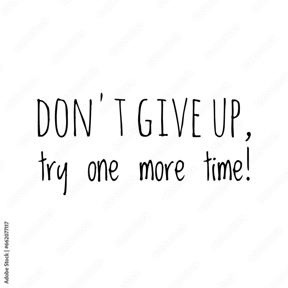 ''Don't give up'' Quote Illustration