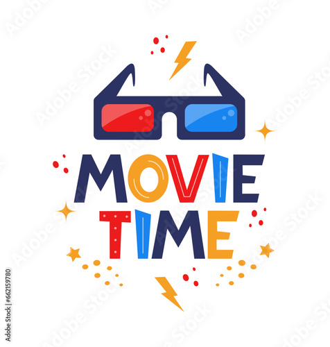 Movie time hand drawing lettering. Creative template for cinema poster, banner. Movie time concept with cinema elements. Vector illustration.