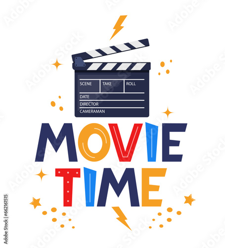 Movie time hand drawing lettering. Creative template for cinema poster, banner. Movie time concept with cinema elements. Vector illustration.