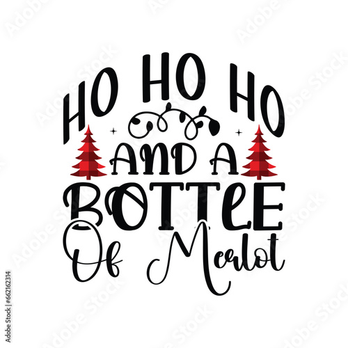 Ho Ho Ho and a bottle of merlot