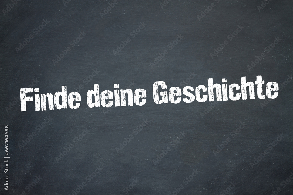 Obraz premium Finde deine Geschichte