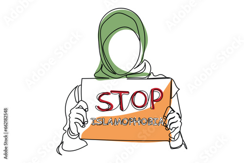 Continuous line art of a muslim girl in scarf holding a poster saying stop islamophobia. Hijabi muslim girl raising voice against voilence prevailed in the world against muslims concept art. Vector