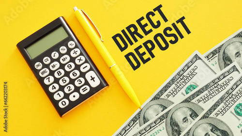 Direct deposit is shown using the text and photo of dollars and calculator