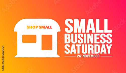November is Small Business Saturday background template. Holiday concept. background, banner, placard, card, and poster design template with text inscription and standard color. vector illustration.
