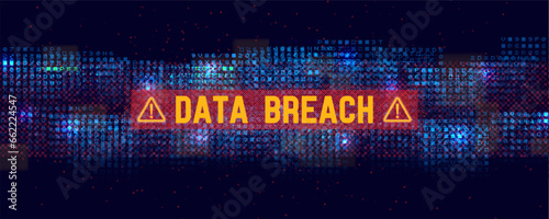 Danger sign data breach. Hacked system or cyber attack. Digital futuristic backdrop. Vector illustration. photo