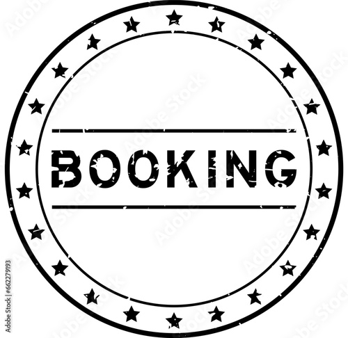 Grunge black booking word round rubber seal stamp on white background