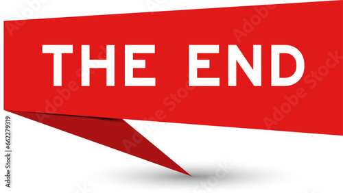 Red color speech banner with word the end on white background