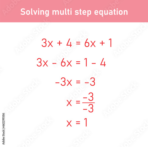 Solving multi step equations examples. Mathematics resources for teachers and students.