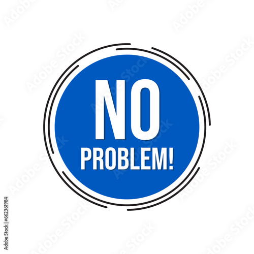 No problem happy icon label badge design vector