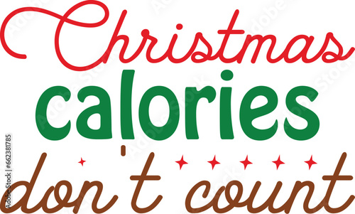 Christmas calories Don t Count