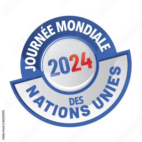 journée mondiale des nations unies le 24 octobre 2024