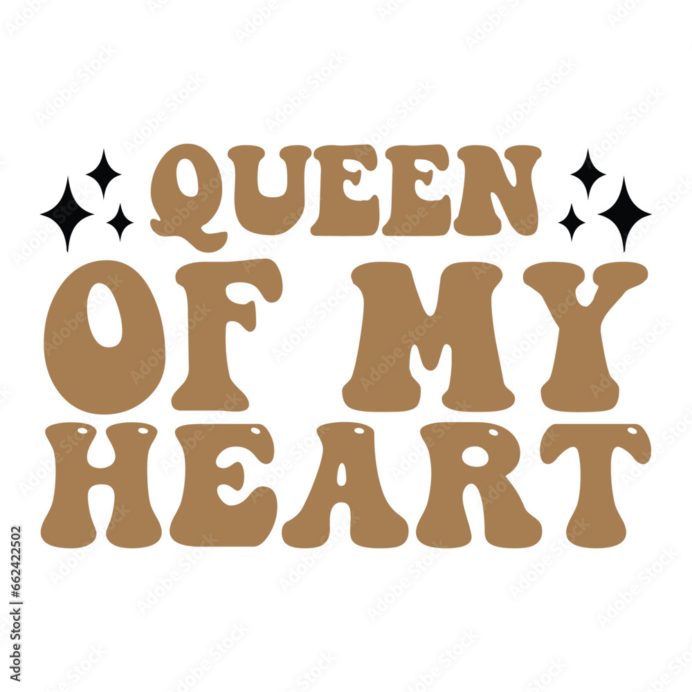 Queen of My Heart