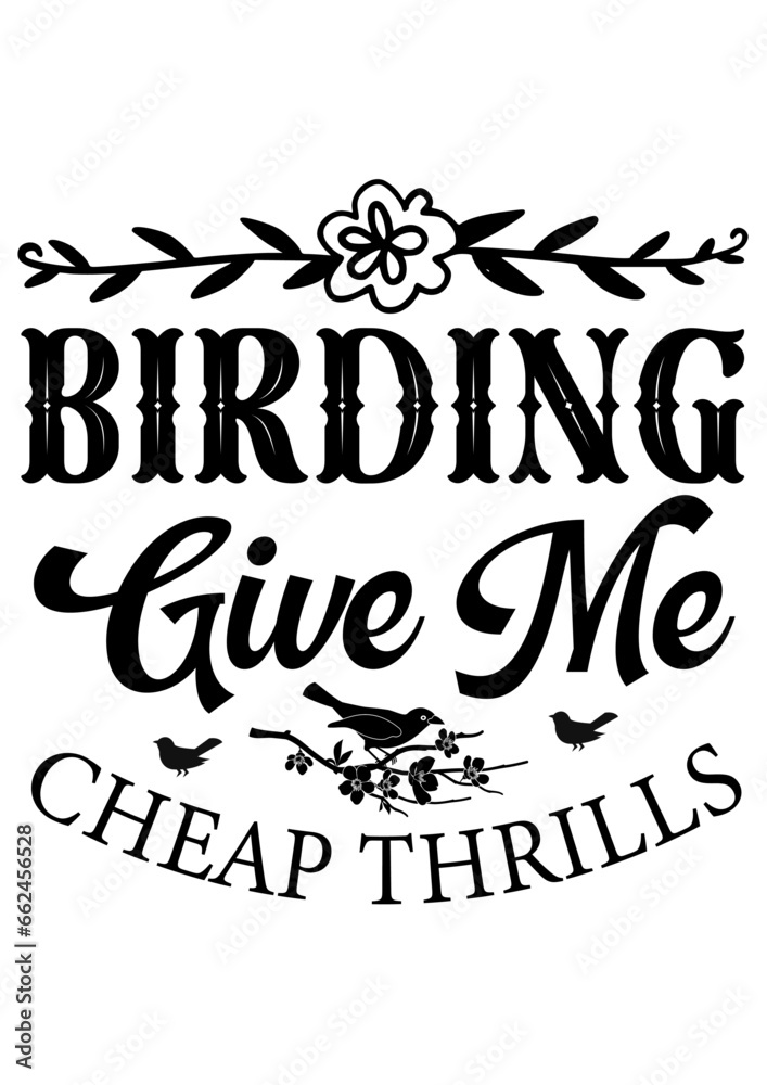birding give me cheap thrills
