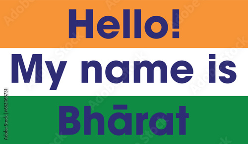 Hello! My name is Bharat. The new name for India photo