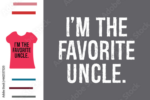 Favorite uncle t shirt design  photo