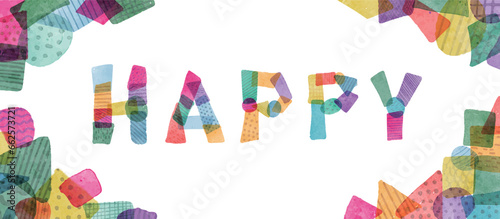 カラフルな水彩で描いた枠やフレームのHAPPYセット