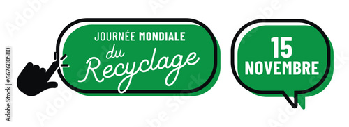 Journée mondiale du recyclage le 15 novembre