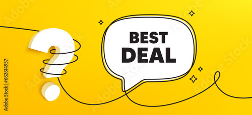 Best deal tag. Continuous line chat banner. Special offer Sale sign. Advertising Discounts symbol. Best deal speech bubble message. Wrapped 3d question icon. Vector