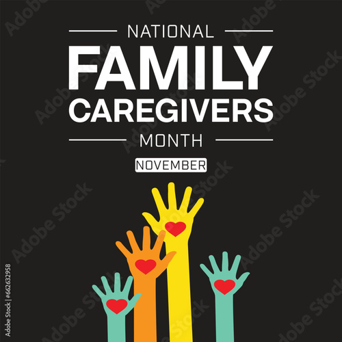 National Family Caregivers Month design with colorful Open Palm hand up symbol. Vector illustration