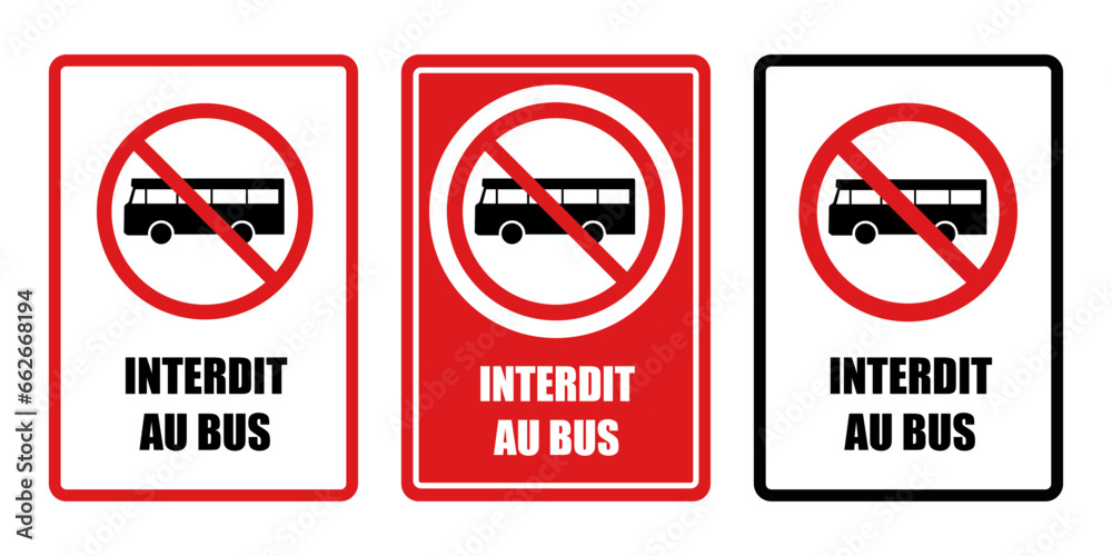 Interdit au bus panneau interdiction fond rouge barré - obrazy, fototapety, plakaty 