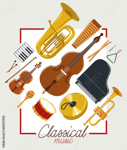 Classical music instruments poster vector flat style illustration, classic orchestra acoustic flyer or banner, concert or festival live sound, diversity of musical tools.