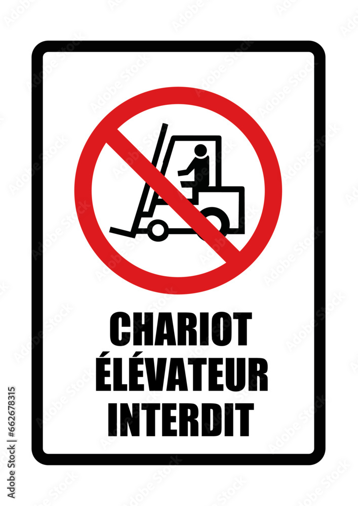 affiche chariot élévateur interdit panneau interdiction rouge barré noir affiche chariot élévateur interdit panneau interdiction rouge barré noir