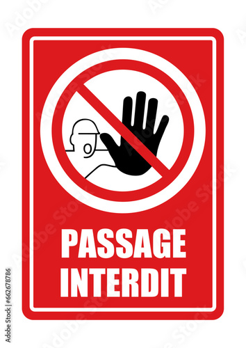 stop passage interdit panneau interdiction fond rouge