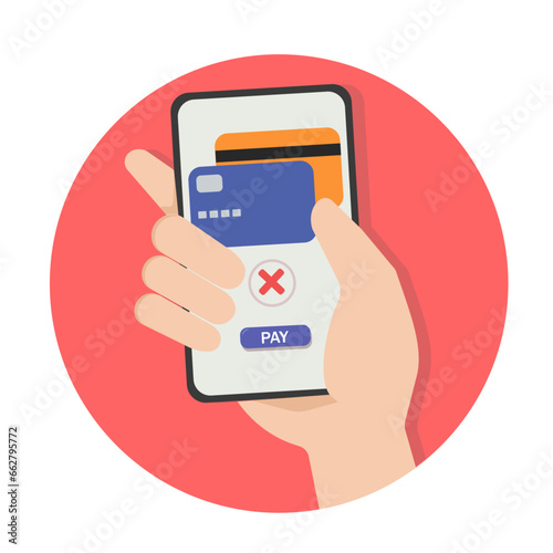 Contactless cashless payment with credit card on mobile phone. paying problem fail or reject on screen. vector illustration