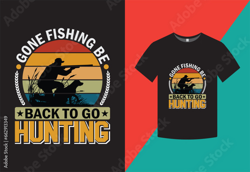 Back to go Hunting t shirt 