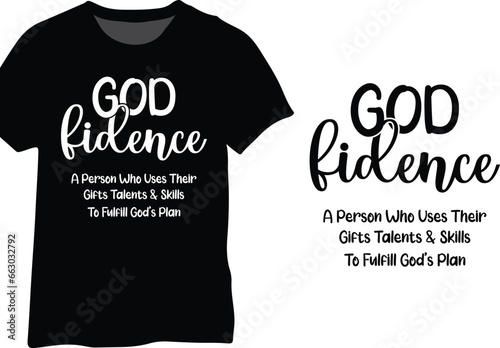 God fidence A Person Who Uses Their Gifts Talents and Skills To Fulfill God's Plan