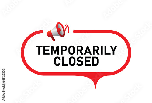 Temporarily closed sign on whiye background