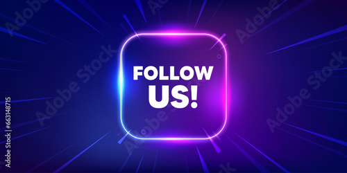 Follow us tag. Neon light frame box banner. Special offer sign. Super offer symbol. Follow us neon light frame message. Vector
