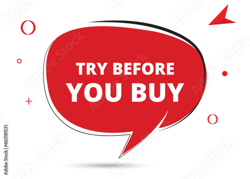 Try before you buy speech bubble text. Hi There on bright color for Sticker  Banner and Poster. vector illustration.