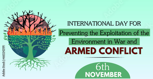 International day for Preventing the exploitation of the environment in war and armed Conflict, 6th November