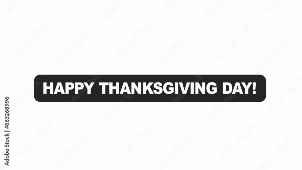 Happy thanks giving day on rectangle banner bw 2D inscription animation. Happy feast outline cartoon 4K video, alpha channel. Traditional culture greet animated text isolated on white background Happy thanks giving day on rectangle banner bw 2D inscription animation. Happy feast outline cartoon 4K video, alpha channel. Traditional culture greet animated text isolated on white background
