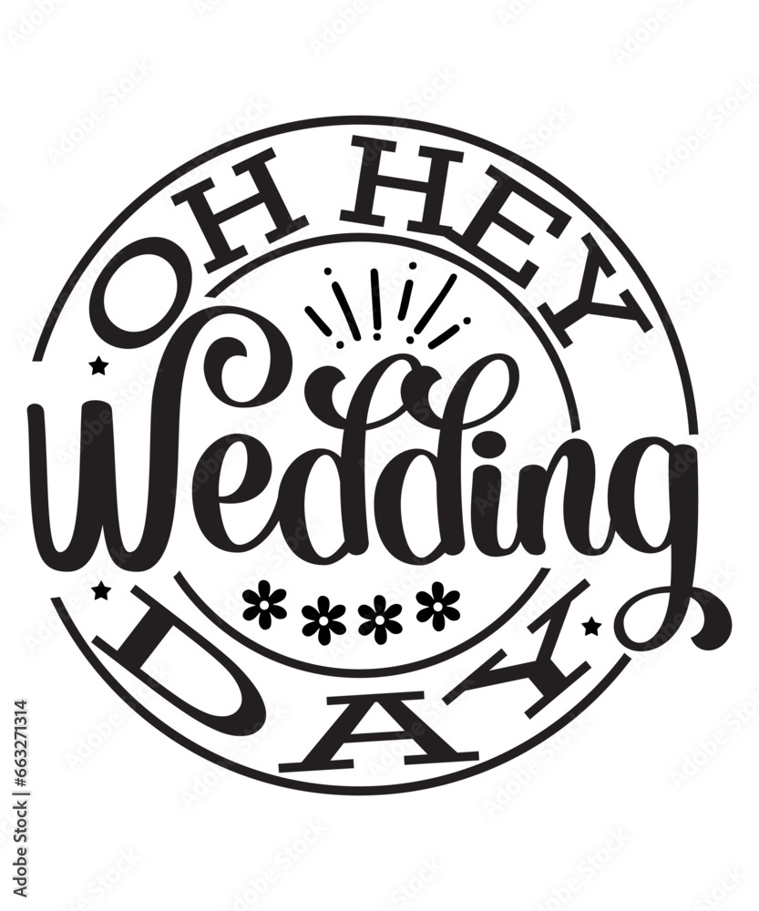 Oh Hey Wedding Day SVG Cut File