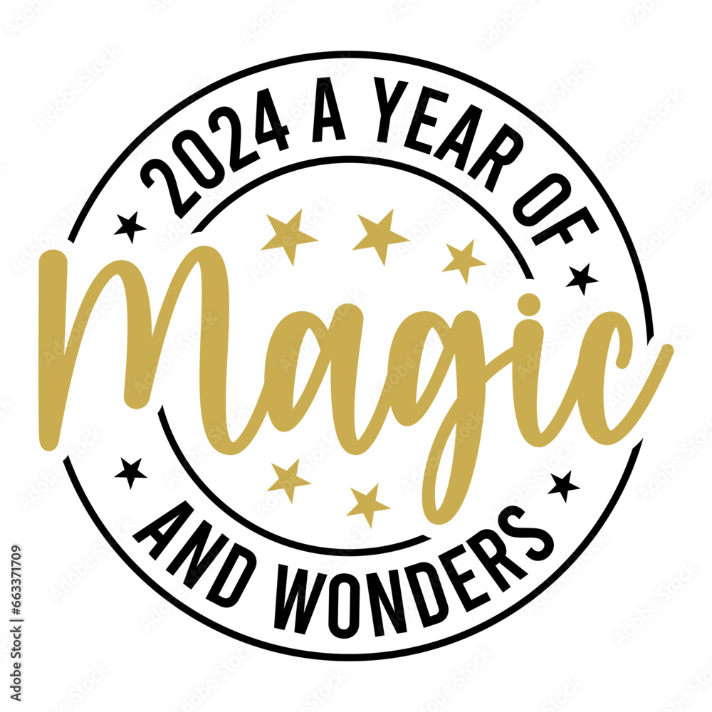 2024 A Year Of Magic And Wonders SVG