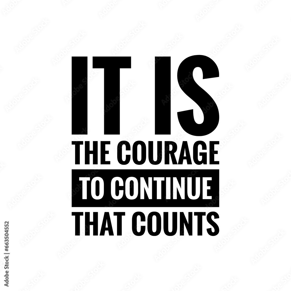 Obraz premium ''Courage'' Motivational Quote Illustration