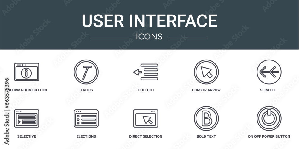 Fototapeta premium set of 10 outline web user interface icons such as information button, italics, text out, cursor arrow, slim left, selective, elections vector icons for report, presentation, diagram, web design,