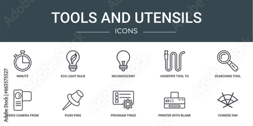 set of 10 outline web tools and utensils icons such as minute, eco light bulb, incandescent, hosepipe tool to extinguish fire or gardening, searching tool, video camera from frontal view, push pins